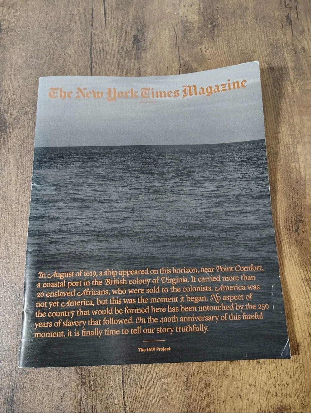 New York Times Magazine August 18 2019 The 1619 Project Special Print Edition